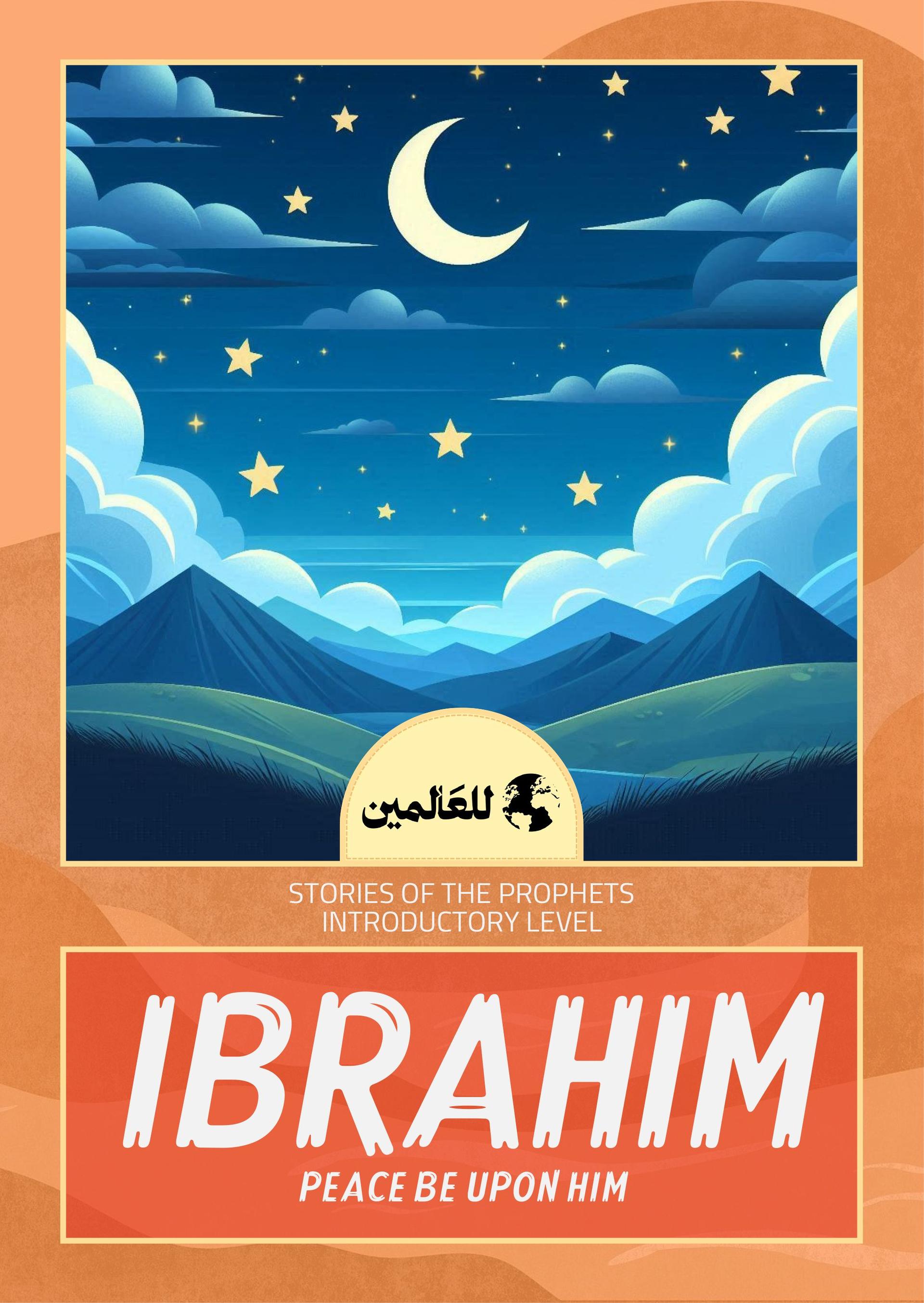 Ibrahim, Peace Be Upon Him