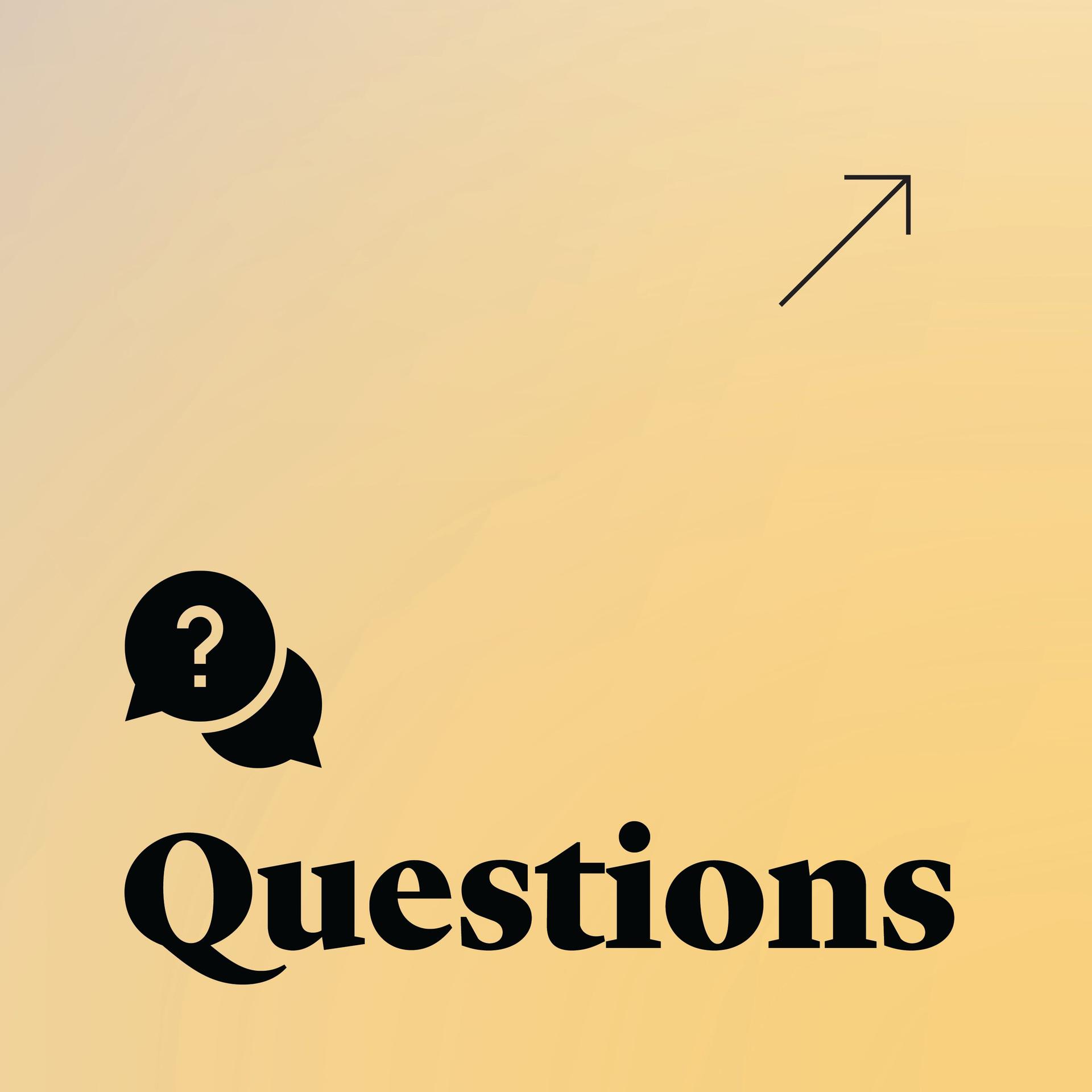 Questions